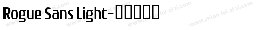 Rogue Sans Light字体转换